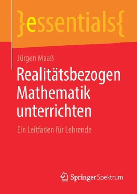 Realitätsbezogen Mathematik Unterrichten (English, Jürgen Maaß) - Image 1 - BookBajar