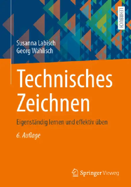 Buy Technisches Zeichnen (English, Susanna Labisch | Georg Wählisch) Online at Best Price - BookBajar