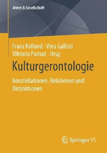 Buy Kulturgerontologie (English, Franz Kolland | Vera Gallistl | Viktoria Parisot) Online at Best Price - BookBajar