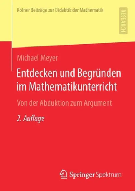 Buy Entdecken Und Begründen Im Mathematikunterricht (English, Michael Meyer) Online at Best Price - BookBajar