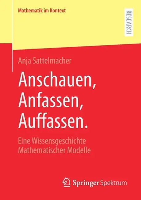 Buy Anschauen, Anfassen, Auffassen. (English, Anja Sattelmacher) Online at Best Price - BookBajar