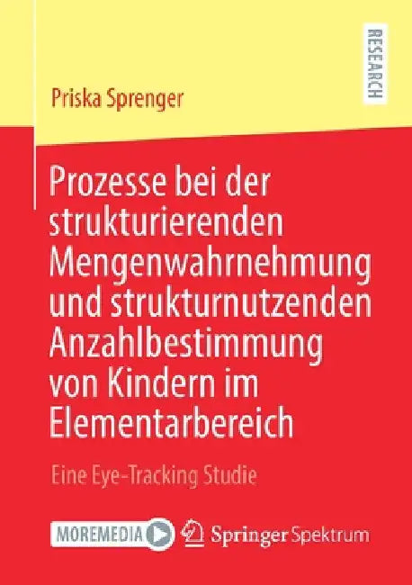 Buy Prozesse Bei Der Strukturierenden Mengenwahrnehmung Und Strukturnutzenden Anzahlbestimmung Von Kinde (English, Priska Sprenger) Online at Best Price - BookBajar