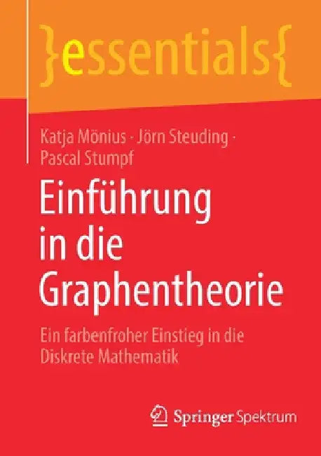 Buy Einführung in Die Graphentheorie (English, Katja Mönius | Jörn Steuding | Pascal Stumpf) Online at Best Price - BookBajar