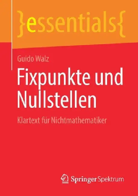 Buy Fixpunkte Und Nullstellen (English, Guido Walz) Online at Best Price - BookBajar
