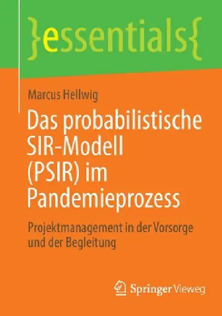 Buy Das Probabilistische Sir-Modell (Psir) Im Pandemieprozess (English, Marcus Hellwig) Online at Best Price - BookBajar