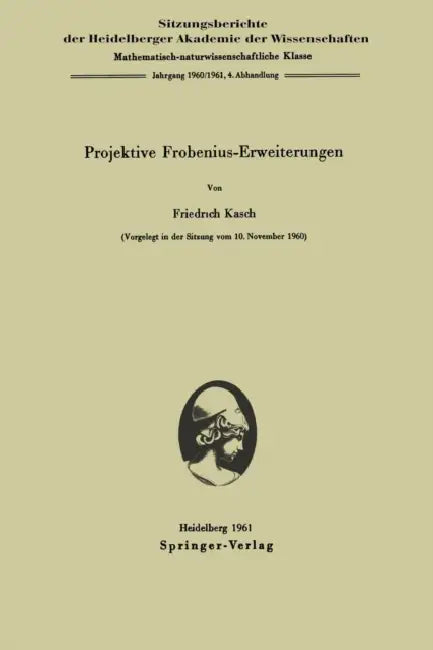Buy Projektive Frobenius-Erweiterungen (English, Friedrich Kasch) Online at Best Price - BookBajar