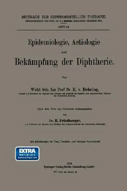 Buy Epidemiologie, Aetiologie Und Bekämpfung Der Diphtherie (English, Emil Von Behring | Ernst Friedberger) Online at Best Price - BookBajar