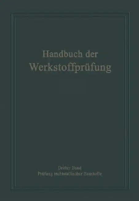 Buy Die Prüfung Nichtmetallischer Baustoffe (English, Erich Siebel) Online at Best Price - BookBajar