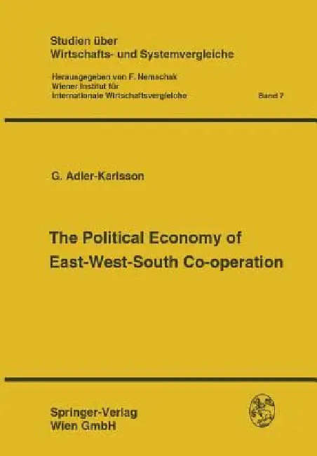 Buy The Political Economy of East-West-South Co-Operation (English, F. Nemschak) Online at Best Price - BookBajar