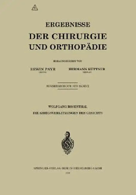Buy Die Kriegsverletzungen Des Gesichts (English, Wolfgang Rosenthal) Online at Best Price - BookBajar