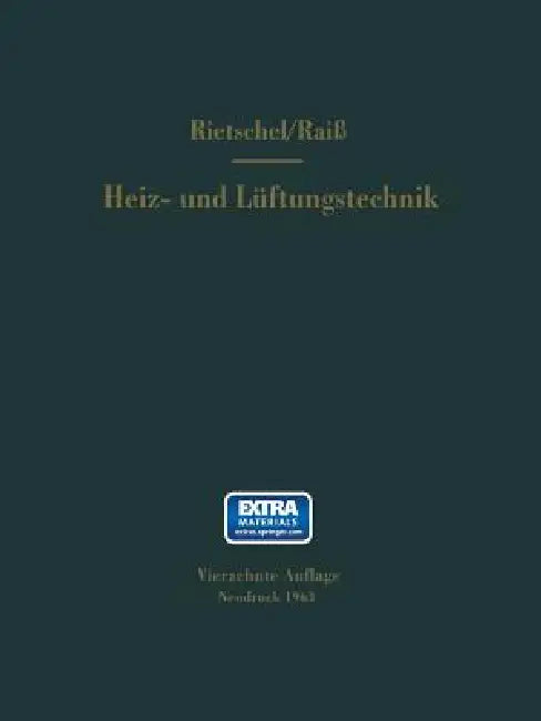 Buy H. Rietschels Lehrbuch Der Heiz- Und Lüftungstechnik (English, Wilhelm Raiss | F. Roedler) Online at Best Price - BookBajar
