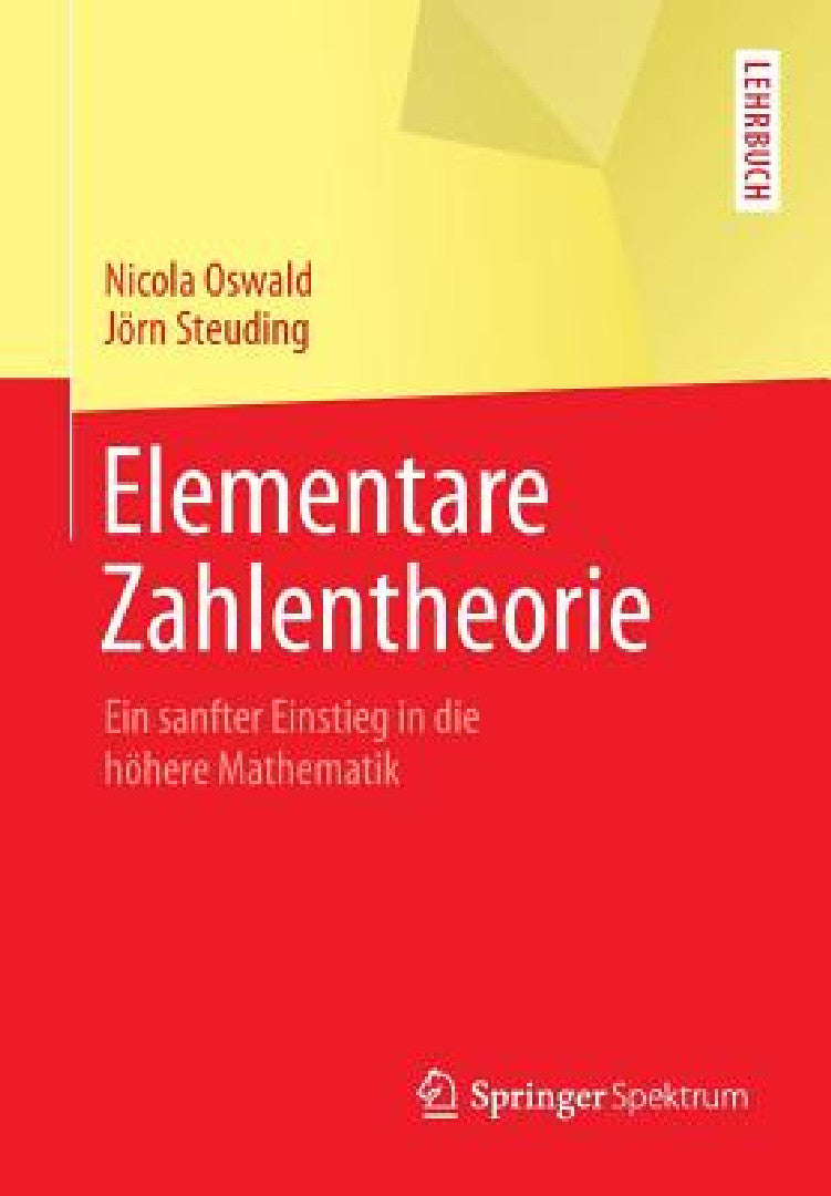 Buy Elementare Zahlentheorie (English, Nicola Oswald | Jörn Steuding) Online at Best Price - BookBajar