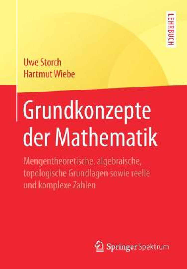 Grundkonzepte Der Mathematik (English, Uwe Storch | Hartmut Wiebe) - Image 1 - BookBajar