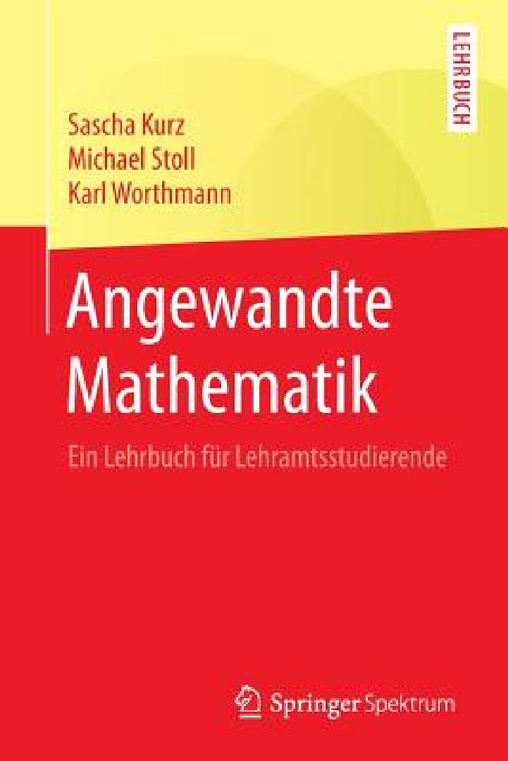 Buy Angewandte Mathematik (English, Sascha Kurz | Michael Stoll | Karl Worthmann) Online at Best Price - BookBajar