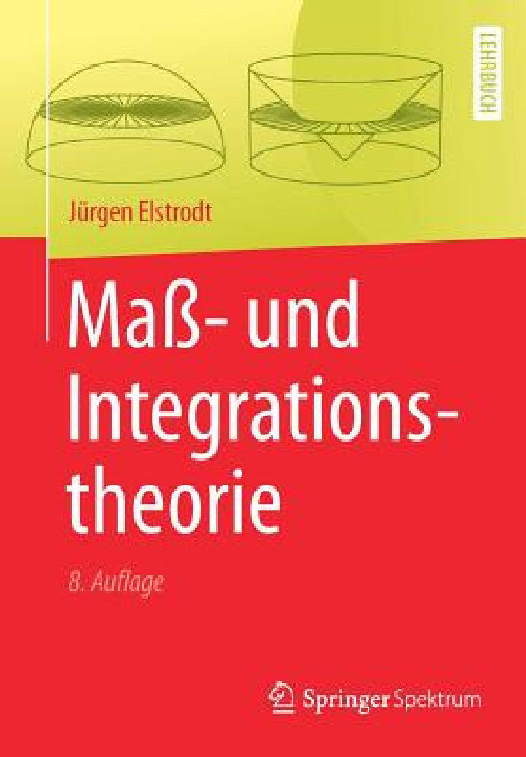 Buy Maß- Und Integrationstheorie (English, Jürgen Elstrodt) Online at Best Price - BookBajar