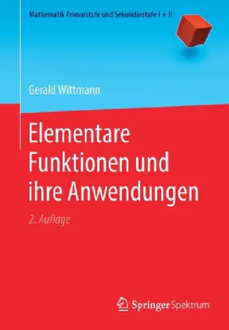 Buy Elementare Funktionen Und Ihre Anwendungen (English, Gerald Wittmann) Online at Best Price - BookBajar