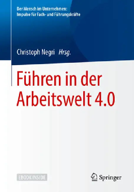 Buy Führen in Der Arbeitswelt 4.0 (English, Christoph Negri) Online at Best Price - BookBajar