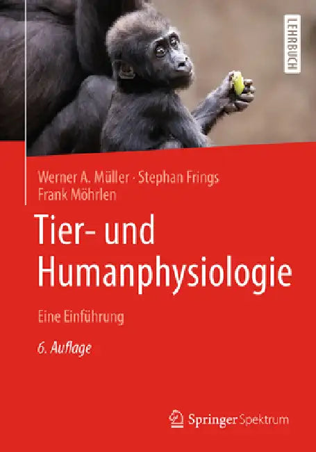 Buy Tier- Und Humanphysiologie (English, Werner A. Müller | Stephan Frings | Frank Möhrlen) Online at Best Price - BookBajar