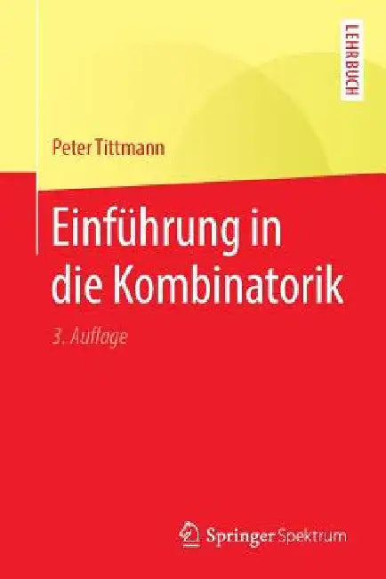 Buy Einführung in Die Kombinatorik (English, Peter Tittmann) Online at Best Price - BookBajar