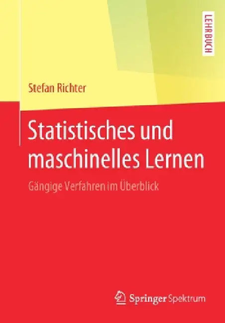 Buy Statistisches Und Maschinelles Lernen (English, Stefan Richter) Online at Best Price - BookBajar