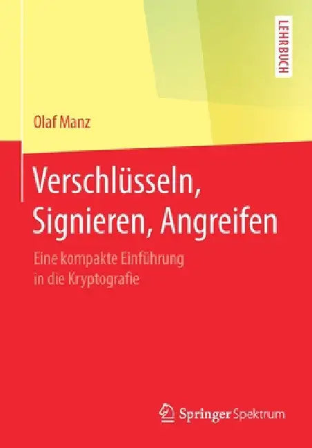 Verschlüsseln, Signieren, Angreifen (English, Olaf Manz) - Image 1 - BookBajar