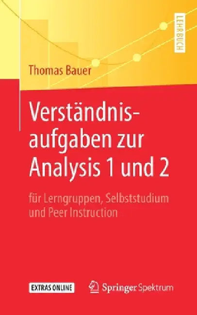 Buy Verständnisaufgaben Zur Analysis 1 Und 2 (English, Thomas Bauer) Online at Best Price - BookBajar