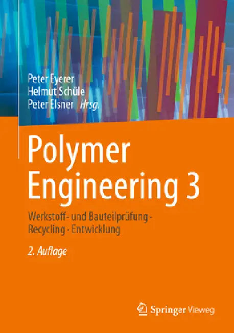 Buy Polymer Engineering 3 (English, Peter Eyerer | Helmut Schüle | Peter Elsner) Online at Best Price - BookBajar