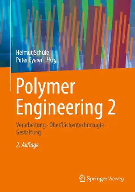 Buy Polymer Engineering 2 (English, Helmut Schüle | Peter Eyerer) Online at Best Price - BookBajar