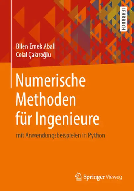 Buy Numerische Methoden Für Ingenieure (English, Bilen Emek Abali | Celal Çakıroğlu) Online at Best Price - BookBajar