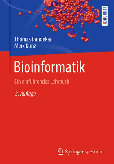 Buy Bioinformatik (English, Thomas Dandekar | Meik Kunz) Online at Best Price - BookBajar