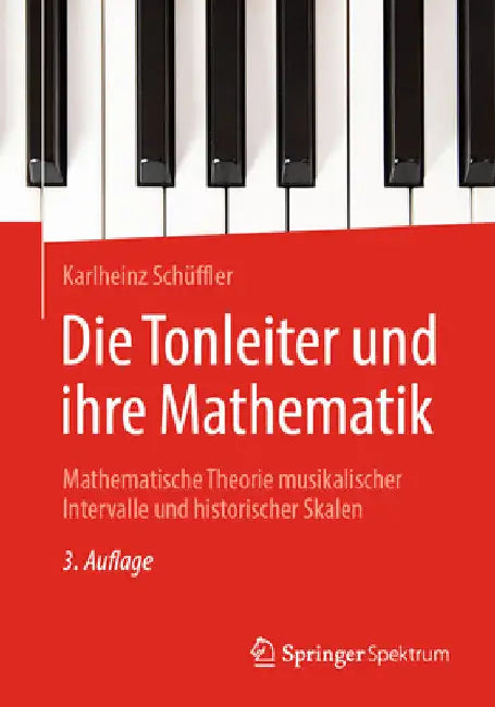 Buy Die Tonleiter Und Ihre Mathematik (English, Karlheinz Schüffler) Online at Best Price - BookBajar
