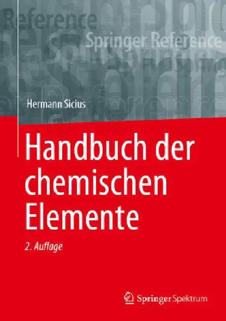 Buy Handbuch Der Chemischen Elemente (English, Hermann Sicius) Online at Best Price - BookBajar
