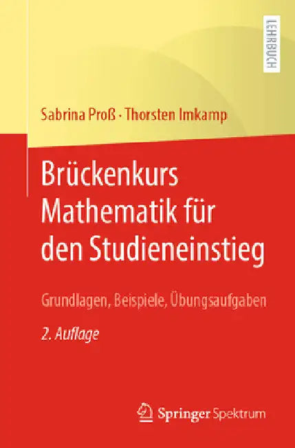 Brückenkurs Mathematik Für Den Studieneinstieg (English, Sabrina Proß | Thorsten Imkamp) - Image 1 - BookBajar