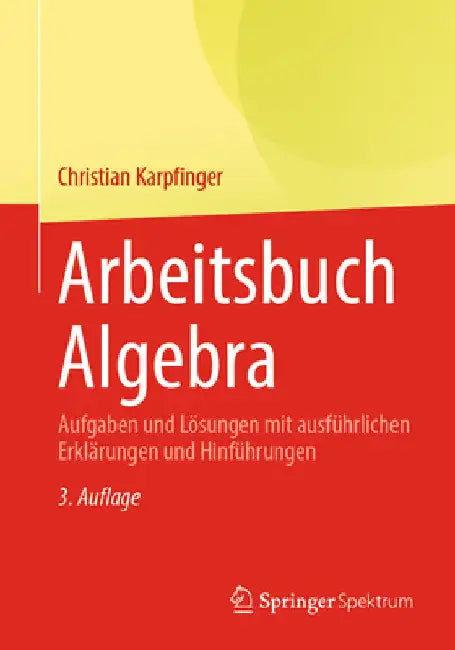 Buy Arbeitsbuch Algebra (English, Christian Karpfinger) Online at Best Price - BookBajar