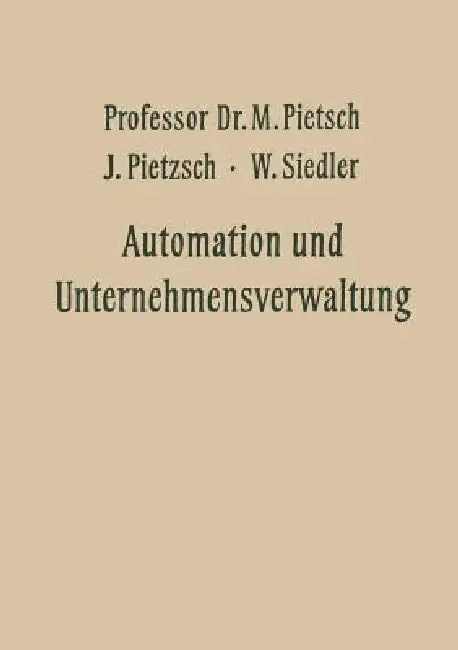 Automation Und Unternehmensverwaltung (English, Max Pietsch) - Image 1 - BookBajar
