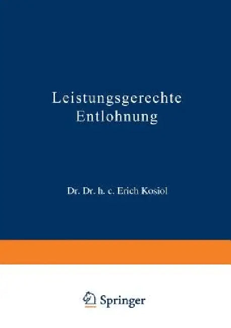 Buy Leistungsgerechte Entlohnung (English, Erich Kosiol) Online at Best Price - BookBajar