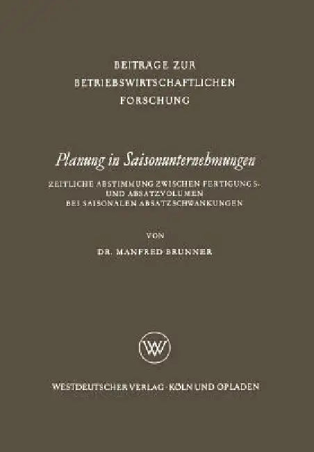 Buy Planung in Saisonunternehmungen (English, Manfred Brunner) Online at Best Price - BookBajar