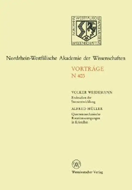 Buy Endstadien Der Sternentwicklung. Quantenmechanische Rotationsanregungen in Kristallen (English, Volker Weidemann) Online at Best Price - BookBajar
