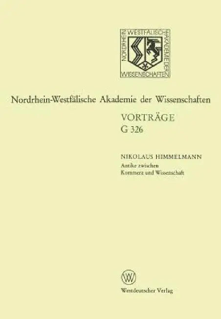 Buy Antike Zwischen Kommerz Und Wissenschaft 25 Jahre Erwerbungen Für Das Akademische Kunstmuseum Bonn (English, Nikolaus Himmelmann) Online at Best Price - BookBajar