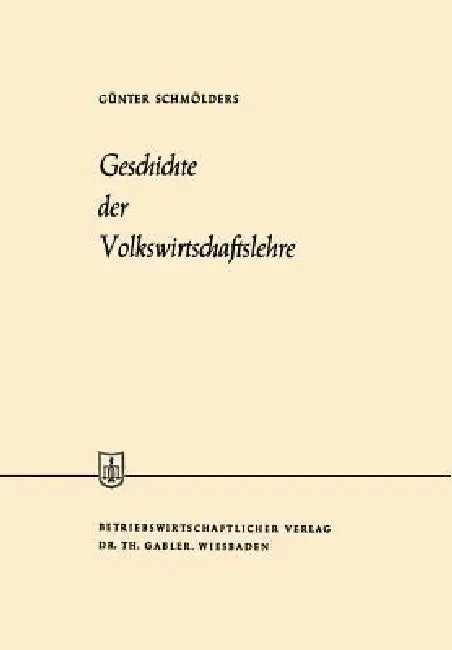 Geschichte Der Volkswirtschaftslehre (English, Günter Schmölders) - Image 1 - BookBajar