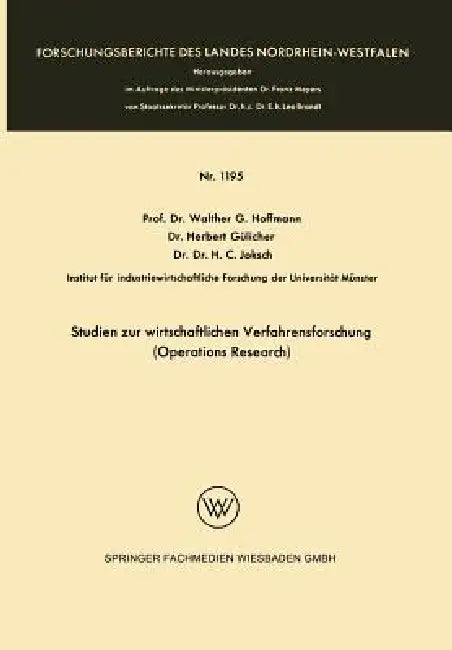 Buy Studien Zur Wirtschaftlichen Verfahrensforschung (Operations Research) (English, Herbert Gülicher | Walther Hoffmann) Online at Best Price - BookBajar
