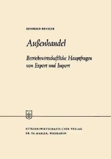 Buy Außenhandel (English, Reinhold Henzler) Online at Best Price - BookBajar