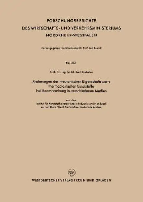 Buy Änderungen Der Mechanischen Eigenschaftswerte Thermoplastischer Kunststoffe Bei Beanspruchung in Ver (English, Karl Krekeler) Online at Best Price - BookBajar