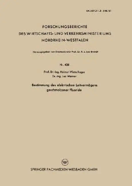 Buy Bestimmung Des Elektrischen Leitvermögens Geschmolzener Fluoride (English, Helmut Winterhager) Online at Best Price - BookBajar