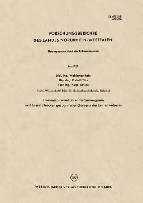 Trockenspinnverfahren Für Leinengarne Und Einsatz Trocken Gesponnener Garne in Der Leinenweberei (English, Waldemar Rohs) - Image 1 - BookBajar