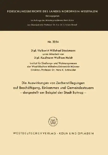Buy Die Auswirkungen Von Zechenstillegungen Auf Beschäftigung, Einkommen Und Gemeindesteuern -- Dargeste (English, Willehad Stockmann) Online at Best Price - BookBajar