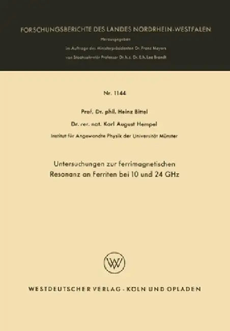 Buy Untersuchungen zur ferrimagnetischen Resonanz an Ferriten bei 10 und 24 GHz (English, Heinz Bittel) Online at Best Price - BookBajar