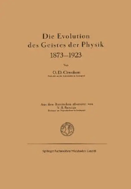 Die Evolution Des Geistes Der Physik 1873-1923 (English, Orest D. Chvol'son) - Image 1 - BookBajar