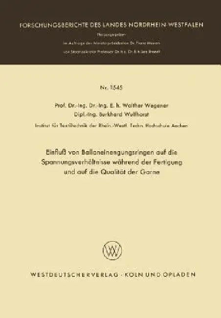 Einfluß Von Balloneinengungsringen Auf Die Spannungsverhältnisse Während Der Fertigung Und Auf Die Q (English, Walther Wegener) - Image 1 - BookBajar
