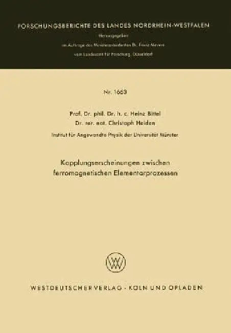 Buy Kopplungserscheinungen Zwischen Ferromagnetischen Elementarprozessen (English, Heinz Bittel) Online at Best Price - BookBajar